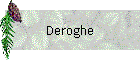 Deroghe