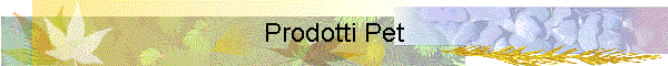 Prodotti Pet